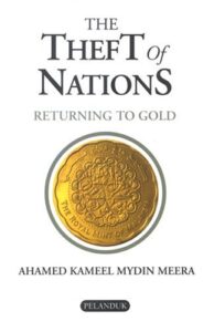 Cover of The Theft of Nations by Ahamed Kameel Mydin Meera, showing a gold dinar coin