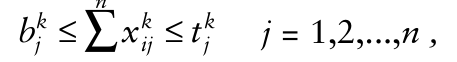 ≤ ≤ k k k b x t j = 1,2,...,n ,