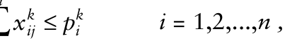 ≤ k k i = 1,2,...,n , x p