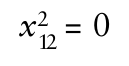 x2 12 = 0